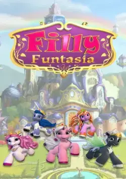 Постер: Филли Фантазия / Filly Funtasia (2019)