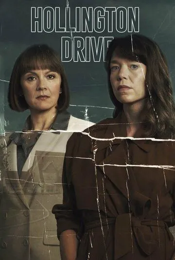 Постер: Холлингтон Драйв / Hollington Drive (2021)