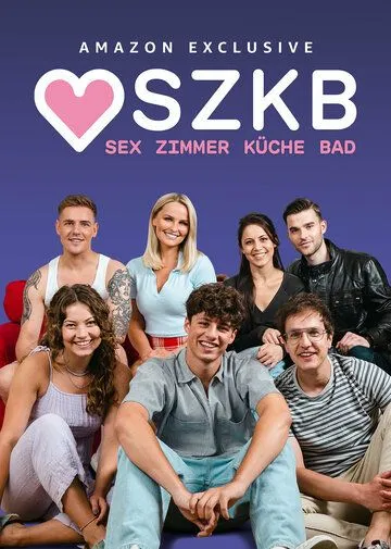 Постер: Секс, Комната, Кухня, Ванная / Sex Zimmer, Küche, Bad (2021)