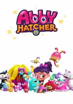 Постер: Эбби Хэтчер / Abby Hatcher, Monster Catcher (2018)