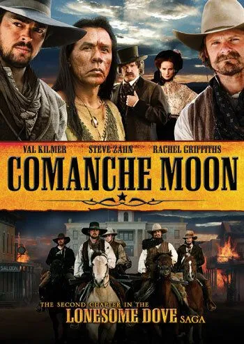 Постер: Луна команчей / Comanche Moon: Road to Lonesome Dove (2008)