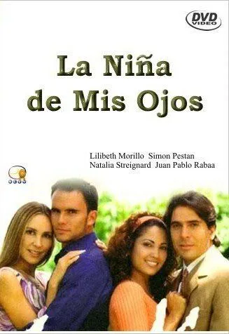 Постер: Моя ненаглядная девочка / La niña de mis ojos (2001)