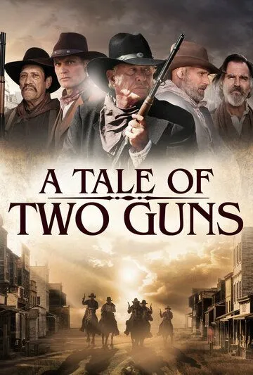 Постер: Повесть о двух стрелках / A Tale of Two Guns (2022)