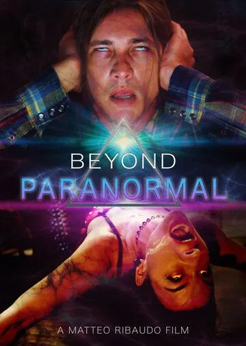 Постер: За гранью паранормального / Beyond Paranormal (2021)