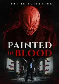 Постер: Нарисовано кровью / Painted in Blood (2022)