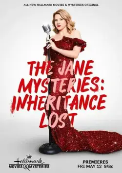 Постер: Расследования Джейн: Утерянное наследство / The Jane Mysteries: Inheritance Lost (2023)