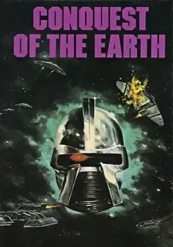 Постер: Завоевание Земли / Conquest of the Earth (1981)