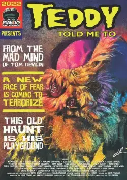 Постер: Тедди мне сказал / Teddy Told Me To (2023)