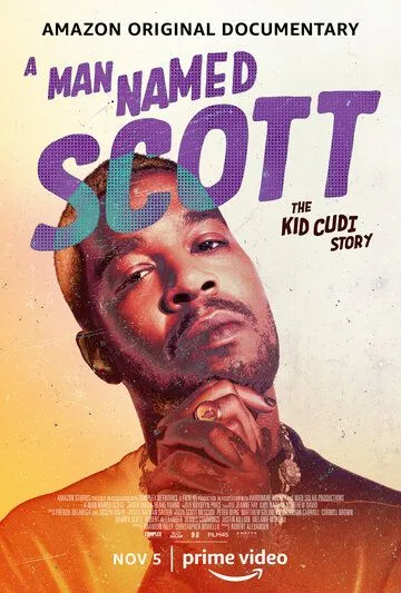 Постер: Мужчина по имени Скотт / A Man Named Scott: The Kid Cudi Story (2021)