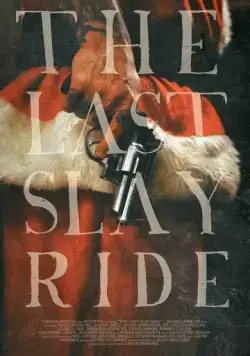 Постер: Последний хоррор / The Last Slay Ride (2022)