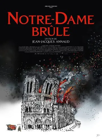 Постер: Нотр-Дам в огне / Notre-Dame brûle (2022)