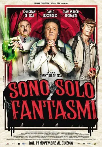 Постер: Они просто призраки / Sono solo fantasmi (2019)