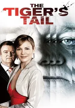 Постер: Хвост тигра / The Tiger's Tail (2006)
