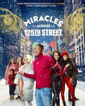 Постер: Чудеса на 125-й улице / Miracles Across 125th Street (2021)