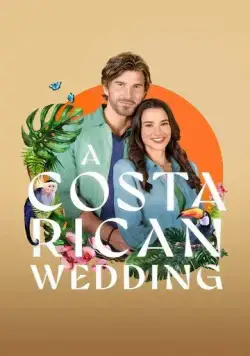 Постер: Свадьба в Коста-Рике / A Costa Rican Wedding (2024)