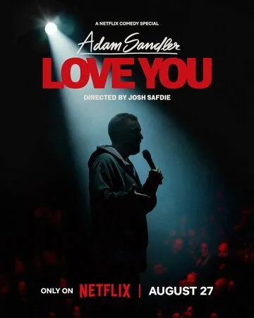 Постер: Адам Сэндлер: Люблю тебя / Adam Sandler: Love You (2024)