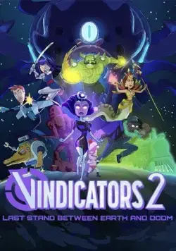 Постер: Виндикаторы 2 / Vindicators 2 (2022)