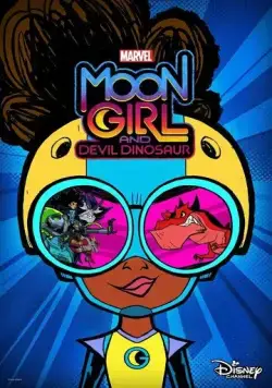Постер: Лунная девочка и ДиноДьявол / Marvel's Moon Girl and Devil Dinosaur (2023)
