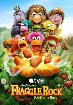 Постер: Гора Фрэгглов: Возвращение в пещеру / Fraggle Rock: Back to the Rock (2022)