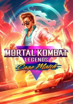 Постер: Легенды Мортал Комбат: Матч Кейджа / Mortal Kombat Legends: Cage Match (2023)