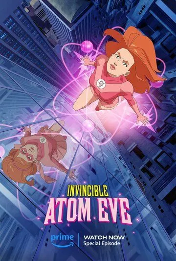 Постер: Непобедимый: Атомная Ева / Invincible: Atom Eve (2023)