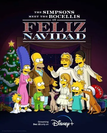 Постер: Симпсоны знакомятся с Бочелли в Фелис-Навидад / The Simpsons Meet the Bocellis in Feliz Navidad (2022)