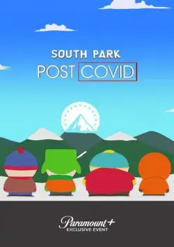 Постер: Южный Парк: Постковид / South Park: Post COVID (2021)