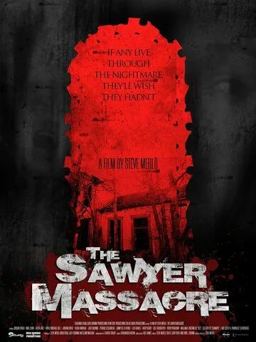 Постер: Резня на ферме Сойеров / The Sawyer Massacre (2022)
