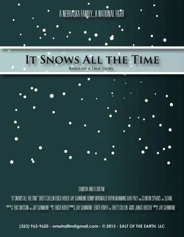 Постер: Там, где всегда идет снег / It Snows All the Time (2016)