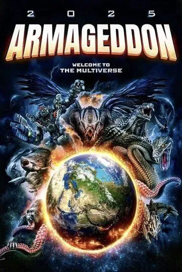 Постер: Армагеддон 2025 / 2025 Armageddon (2022)