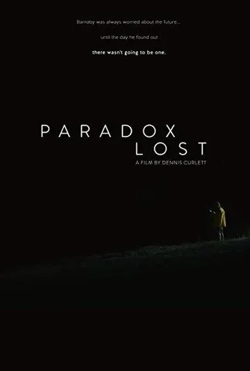 Постер: Потерянный парадокс / Paradox Lost (2018)