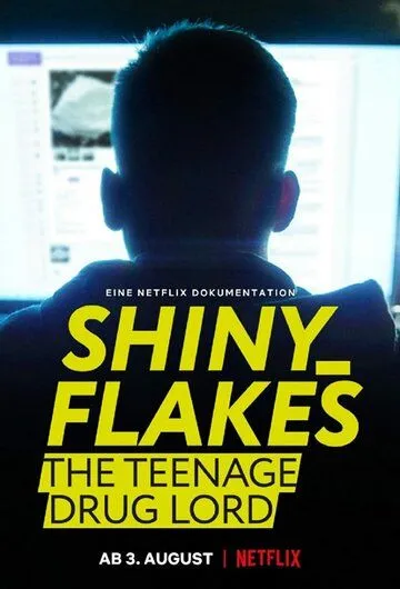 Постер: Shiny_Flakes: Молодой наркобарон / Shiny_Flakes: The Teenage Drug Lord (2021)