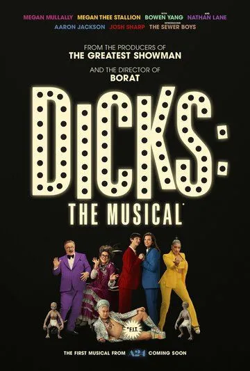 Постер: Дикс: Мюзикл / Dicks: The Musical (2023)