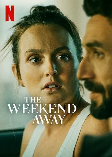 Постер: Поездка на выходные / The Weekend Away (2022)