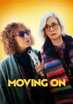 Постер: Двигаясь дальше / Moving On (2022)