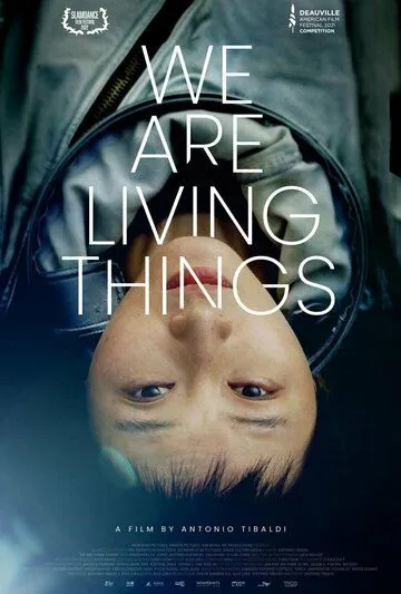 Постер: Мы - живые существа / We Are Living Things (2021)
