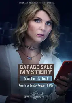 Постер: Тайны гаражной распродажи: Последнее сообщение / Garage Sale Mystery: Murder by Text (2017)
