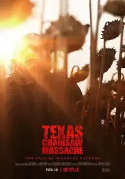 Постер: Техасская резня бензопилой / The Texas Chainsaw Massacre (2022)