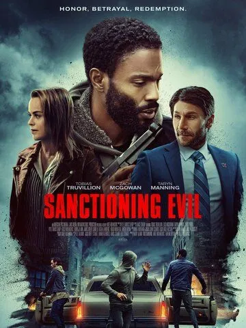 Постер: Разрешение на зло / Sanctioning Evil (2022)