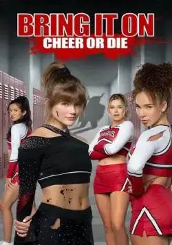 Постер: Добейся успеха или умри / Bring It On: Cheer or Die (2022)