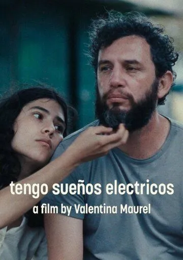 Постер: Мне снятся электрические сны / Tengo sueños eléctricos (2022)