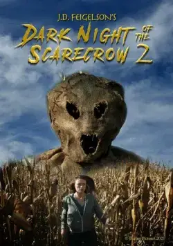 Постер: Темная ночь пугала 2 / Dark Night of the Scarecrow 2 (2022)