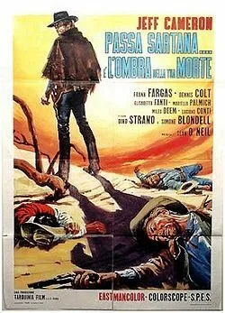 Постер: Тень Сартаны... тень твоей смерти / Passa Sartana... è l'ombra della tua morte (1969)