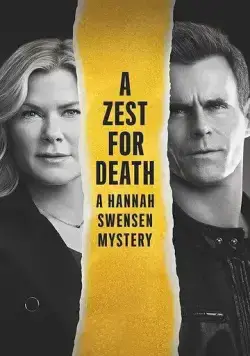 Постер: Цедра Для Смерти: Расследование Ханны Свенсен / A Zest for Death: A Hannah Swensen Mystery (2023)