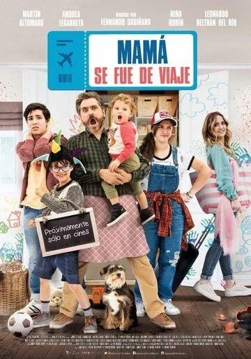 Постер: Мама в отпуске / Mamá se fue de viaje (2019)