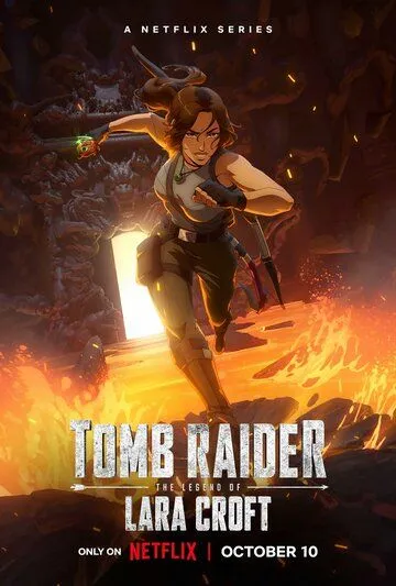 Постер: Расхитительница гробниц: Легенда о Ларе Крофт / Tomb Raider: The Legend of Lara Croft (2024)