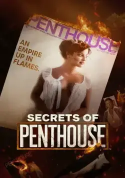Постер: Секреты «Пентхауса» / Secrets of Penthouse (2023)