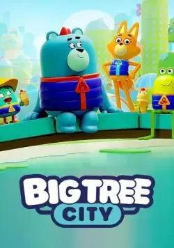 Постер: Биг-Три-Сити: город больших деревьев / Big Tree City (2022)