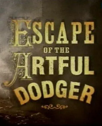 Постер: Побег Артфула Доджера / Escape of the Artful Dodger (2001)