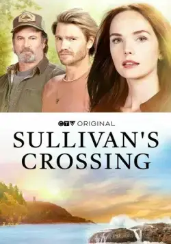 Постер: Перекресток Салливанов / Sullivan's Crossing (2023)